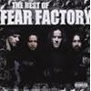 FEAR FACTORY - THE BEST OF