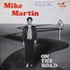 MIKE MARTIN - ON THE ROAD