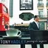 TONY HADLEY - PASSING STRANGERS