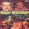 ROGER WHITTAKER - MAMMY BLUE IN CONCERT - DOBLE DELIGHT DVD & AUDIO CD