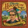 CHARLIE HADEN - FAMILY & FRIENDS - RAMBLING BOY