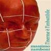 MASSIMO ZAMBONI - L' INERME È IMBATTIBILE - CD + DVD