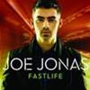 JOE JONAS - FASTLIFE