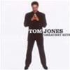 TOM JONES - GREATEST HITS