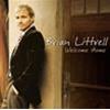 BRYAN LITTRELL - WELCOME HOME