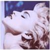 MADONNA - TRUE BLUE - DIGITALLY REMASTERED