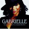 GABRIELLE - DREAMS CAN COME TRUE - GREATEST HITS VOL. 1