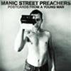 MANIC STREET PREACHERS - POSTCARDS FROM A YOUNG MAN