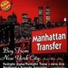 THE MANHATTAN TRANSFER - BOY FROM NEW YORK CITY AND OTHER HITS - ARTISTS ORIGINAL RECORDINGS - FLASHBACK