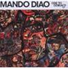 MANDO DIAO - ODE TO OCHRASY