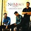 NO MERCY - GREATEST HITS