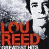 LOU REED - NYC MAN - GREATEST HITS