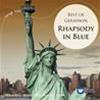 GEORGE GERSHWIN - RHAPSODY IN BLUE - BEST OF GERSHWIN - WEISSENBERG / BERLINER PHILHARMONIKER