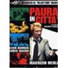 PAURA IN CITTA'