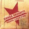 BANDA BASSOTTI - VIENTO, LUCHA Y SOL