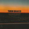 TURIN BRAKES - BOTTLED AT SOURCE - THE BEST OF THE SOURCE YEARS - LIMITED EDITION - 2 CD