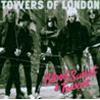TOWERS OF LONDON - BLOOD SWEAT & TOWERS