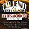 FRANKIE VALLI & THE 4 SEASONS - MY EYES ADORED YOU & OTHER HITS - FLASHBACK