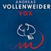 ANDREAS VOLLENWEIDER - VOX