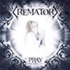 CREMATORY - PRAY - LIMITED EDITION DIGIPACK