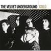 THE VELVET UNDERGROUND - GOLD - 2 CD