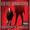 GENE SIMMONS - SPEAKING IN TONGUES