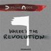 DEPECHE MODE - WHERE'S THE REVOLUTION [REMIXES]