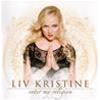 LIV KRISTINE - ENTER MY RELIGION
