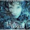 O.S.T. - JAMES NEWTON HOWARD - LADY IN THE WATER