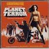 O.S.T. - GRINDHOUSE: PLANET TERROR