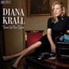 DIANA KRALL - TURN UP THE QUIET