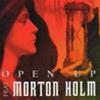 OPEN UP FEAT. MORTON HOLM - OPEN UP FEAT. MORTON HOLM