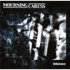 MOURNING CARESS - IMBALANCE