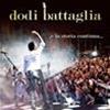 DODI BATTAGLIA - E LA STORIA CONTINUA...