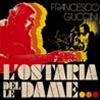 FRANCESCO GUCCINI - L'OSTARIA DELLE DAME - 2 CD