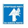GADGETS - SEGNALE STRADALE SIMPATICO "STRIPTEASE"