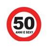 GADGETS - SEGNALE STRADALE SIMPATICO "50 ANNI E SEXY"