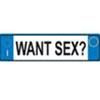GADGETS - TARGA SIMPATICA "WANT SEX?"