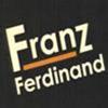 FRANZ FERDINAND - FRANZ FERDINAND