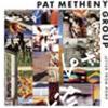 PAT METHENY GROUP - LETTER FROM HOME