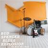 BUD SPENCER BLUES EXPLOSION - VIVI MUORI BLUES RIPETI