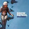 SNOW PATROL - WILDNESS