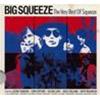 SQUEEZE - BIG SQUEEZE - THE VERY BEST OF SQUEEZE
