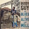 BUDDY GUY - THE BLUES IS ALIVE AND WELL