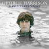 GEORGE HARRISON - EARLY TAKES VOLUME 1