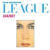 THE HUMAN LEAGUE - DARE!