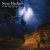 STEVE HACKETT - AT THE EDGE OF LIGHT