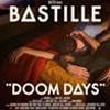 BASTILLE - DOOM DAYS