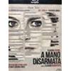 A MANO DISARMATA - BLU-RAY + DVD