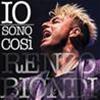 RENZO BIONDI - IO SONO COSÌ